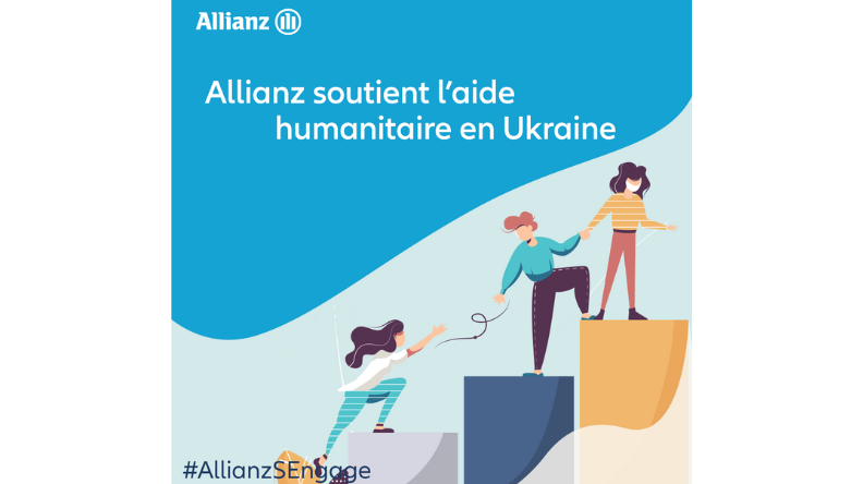 Allianz France renforce le soutien humanitaire du Groupe Allianz à l’Ukraine